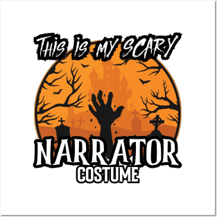 This Is My Scary Narrator Costume! Posters and Art